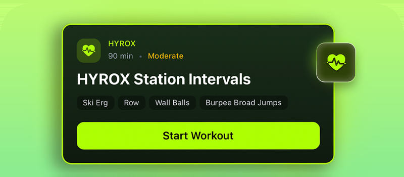 A 90-minute moderate session, HYROX Station Intervals, listing ski erg, row, wall balls and burpee broad jumps above a Start Workout button